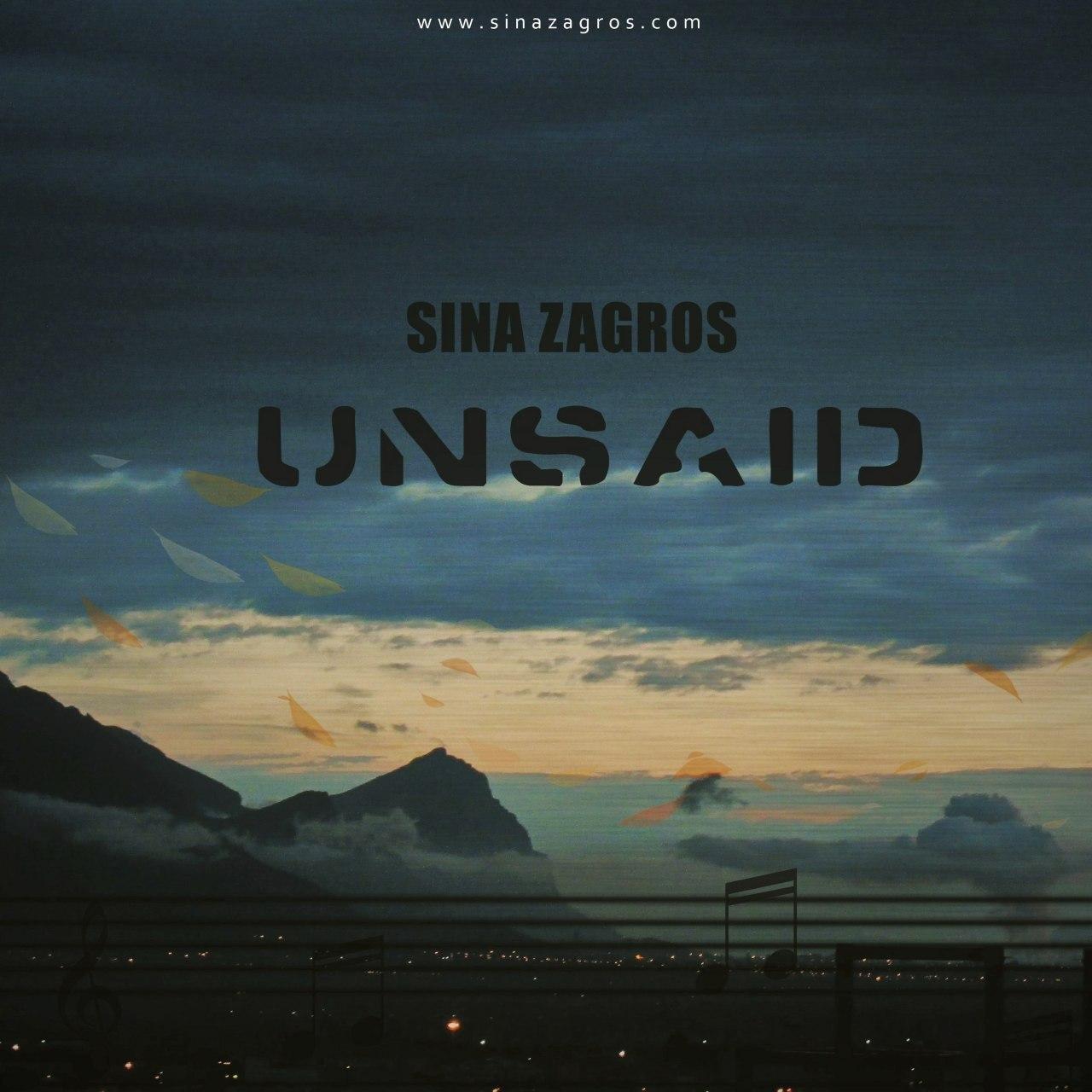 Sina Zagros - Unsaid