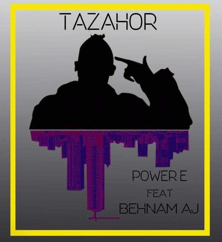 Power &amp; Behnam Aj - Tazahor