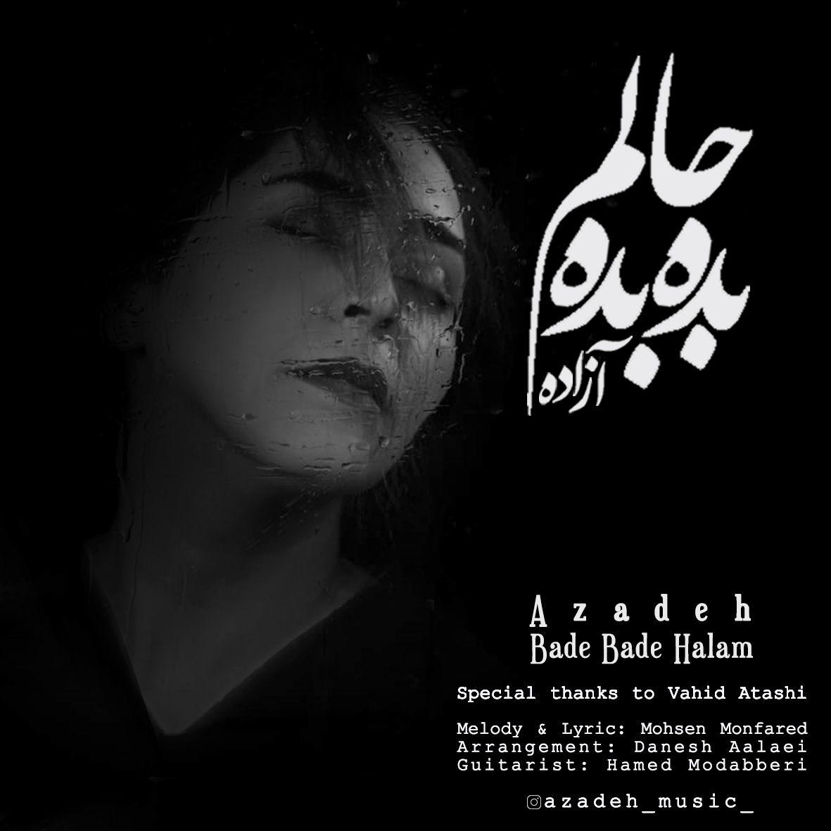 Azadeh - Bade Bade Halam