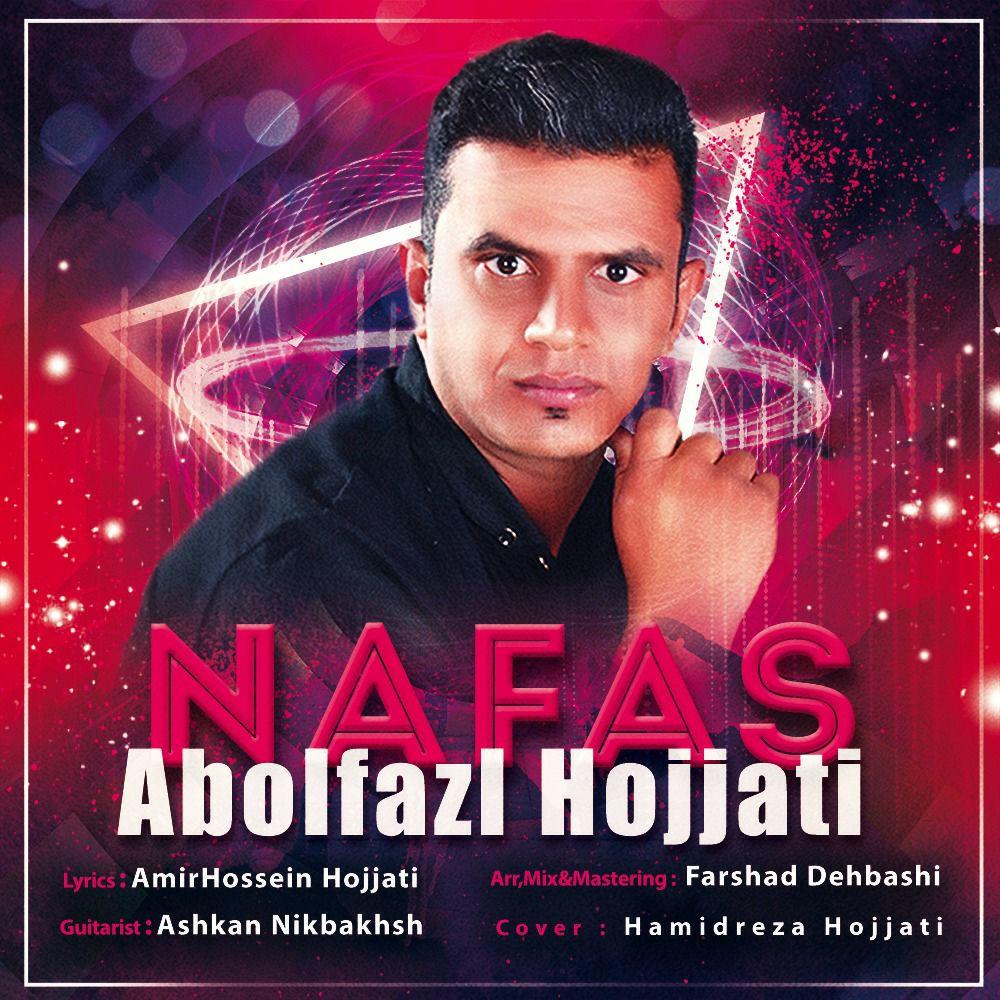 Abolfazl Hojjati - Nafas